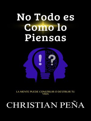 cover image of No Todo es Como lo Piensas